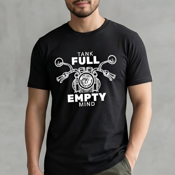 Biker Graphic Tshirt | The Zen of the Open Road: Premium "Tank Full Empty Mind"